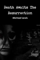 Michael Lewis | Death Awaits The Resurrection | Taschenbuch | Englisch (2011)