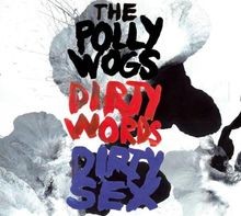 Dirty Words  Dirty Sex von Pollywogs,the | CD | Zustand sehr gut