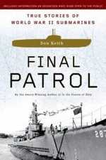 Final Patrol: True Stories of World War II Submarines - Paperback - VERY GOOD
