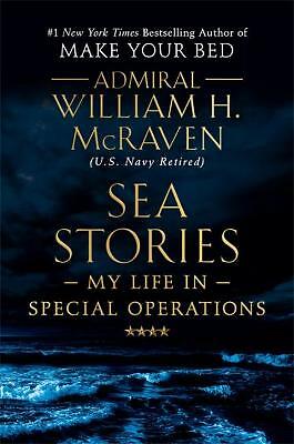Sea Stories: My Life in Special Operations by William H. McRaven (Hardcover,...