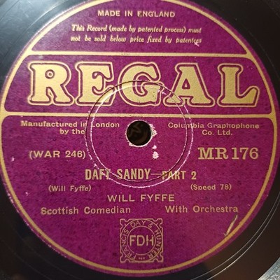 WILL FYFFE Daft Sandy REGAL MR176 10'' 78RPM Gramophone Record
