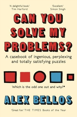 Can You Solve My Problems? by Alex Bellos (Paperback Book)