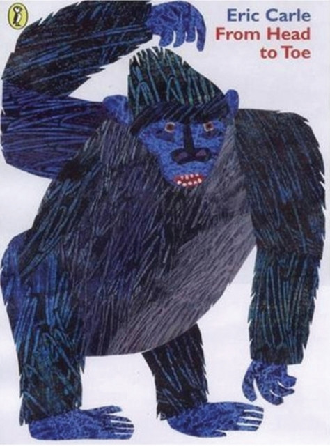 From Head to Toe by Eric Carle (Paperback Book)