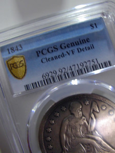 1843 seated liberty dollar, pcgs VF details cleaned...