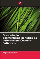 O Aspeto Do Polimorfismo GenéTico Da Heterose Em Cucumis Sativus L. Ozdemir Buch
