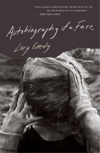Lucy Grealy Autobiography of a Face (Tascabile)