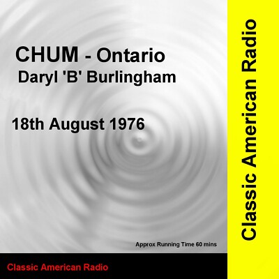 Not Pirate Radio - Classic American USA Radio CHUM Burlingham 1976