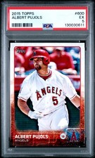 2015 TOPPS #600 ALBERT PUJOLS PSA 5
