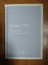 Polen 1939 Kriegskalkül Vollzug Stefan Schei...