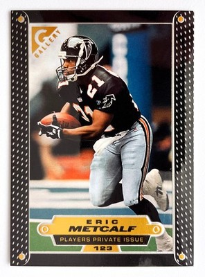 ERIC METCALF   1997 Topps Gallery #123   Players Private Issue #'d to /250