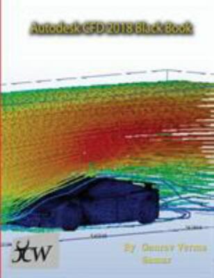 Autodesk CFD 2018 Black Book, Brand New, Free shipping in the US