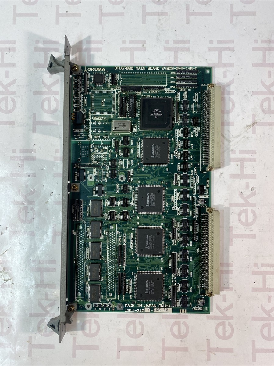 OKUMA OPUS7000 E4809-045-148-C MAIN BOARD E4809045148C OVERNIGHT