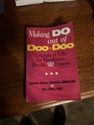 Making Do Out of Doo Doo : Lessons in Life for Hardiness, Health and Fitness by — photo 1