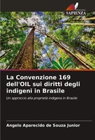 La Convenzione 169 Dell'oil Sui Diritti Degli Indigeni In Brasile Junior Buch