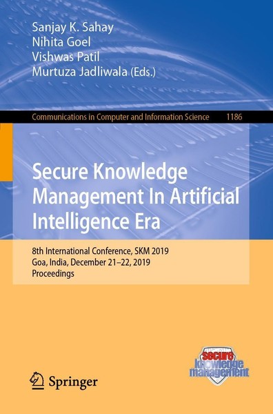 Secure Knowledge Management In Artificial Intelligence Era Sahay (U. A.) Buch-image