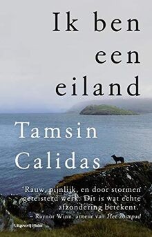 Ik ben een eiland von Calidas, Tamsin | Buch | Zustand gut