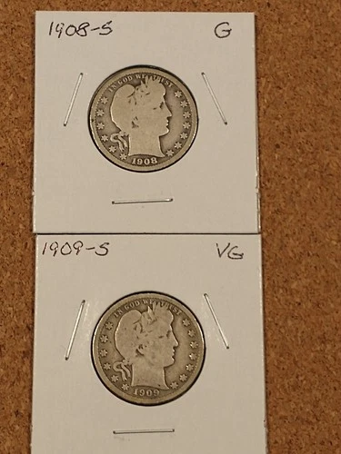 1908-S G & 1909-S VG Silver Barber Quarters, Natural & Undamaged