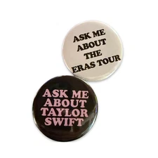 Taylor Swift Pin Button Set: 2-Pack Ask Me About Eras / Taylor Swiftie Gift