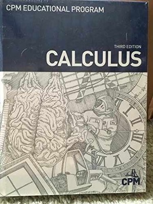 CALCULUS, THIRD EDITION CPM - Hardcover, by Carol Cho Sarah - Acceptable