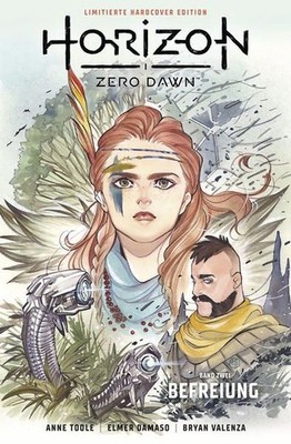Horizon Zero Dawn 2: Befreiung Limitierte Edition - 1444 Exemplare Toole, Anne, 