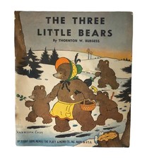The Three Little Bears by Thornton W. Burgess 1940 Platt & Munk Harrison Cady