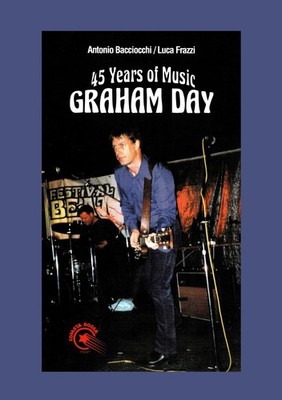 Graham Day - 45 Years of Music (The Prisoners, The Solarflares)  w/slight damage