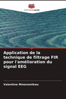 Valentine Mmeremikwu | Application De La Technique De Filtrage FIR Pour...