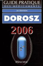 Guide pratique des médicaments Dorosz, Philippe Dorosz