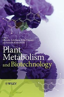Plant Metabolism and Biotechnology Buch Wiley