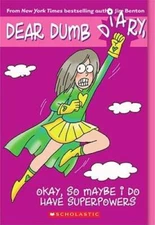 Okay, So Maybe I Do Have Superpowers (Dear Dumb Diary #11) - Paperback - GOOD
