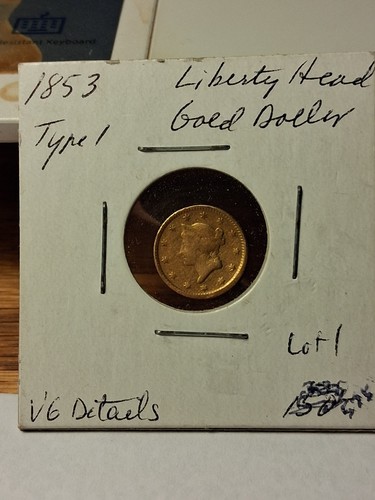 1853 GOLD ONE DOLLAR COIN
