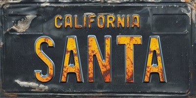 California SANTA License Plate w/ Weathered Raised Letter ''Effect''