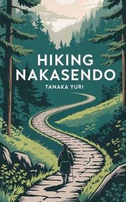 Yuri Tanaka Hiking the NakasendŌ (Taschenbuch) (US IMPORT)