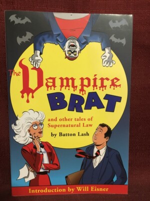 The Vampire Brat and Other Tales of Supernatural Law Paperback Batton