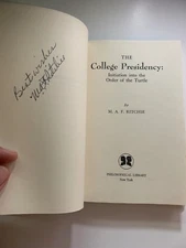 Signed M.A.F. Ritchie | College Presidency: Initiation | Signed First Edition