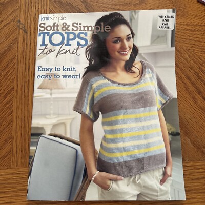 KNIT SIMPLE SOFT AND SIMPLE TOPS TO KNIT PATTERNS 2012  Gently Used Pages Intact