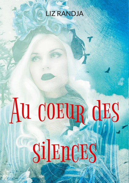Liz Randja | Au Coeur Des Silences | Taschenbuch | FranzöSisch (2021)-image