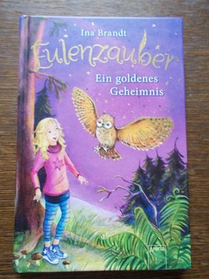 Kinder Buch Eulenzauber Ein goldenes Geheimnis Ina Brandt  guter Zustand