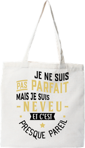 Tote Bag Coton Recycle Pas Parfait Mais Neveu Cadeau Humour Anniversaire Origi Ebay