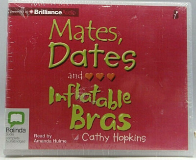 Mates, Dates and Inflatable Bras Cathy Hopkins 2012 3-CD Brand New Audio Book