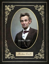 PRESIDENT ABRAHAM LINCOLN 8.5X11 SIGNED PHOTO AUTOGRAPH ABE SIGNATURE POSTER
