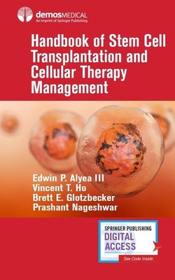 Handbook of Stem Cell Transplantation and Cellular Therapy Management by Vincent