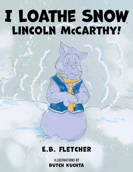 I Loathe Snow, Lincoln Mccarthy! E. B. Fletcher Taschenbuch Englisch 2024-image