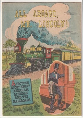 1959 All Aboard, Mr. Lincoln! A Comic About Abraham Lincoln And The Rail Roads