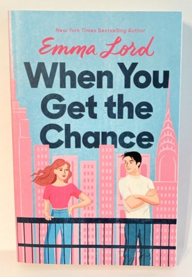 When You Get the Chance Paperback Book By Emma Lord