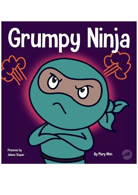 Grumpy Ninja: A Children's Book About Gratitude and Pespective ...