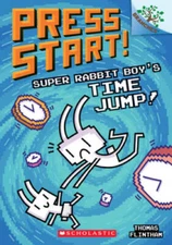 Super Rabbit Boyâ??s Time Jump!: A Branches Book (Press Start! #9) (9) - GOOD