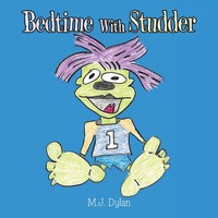 M. J. Dylan | Bedtime With Studder | Taschenbuch | Englisch (2020) | AuthorHouse