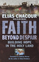 Elias Chacour | Faith Beyond Despair | Taschenbuch | Englisch (2011)