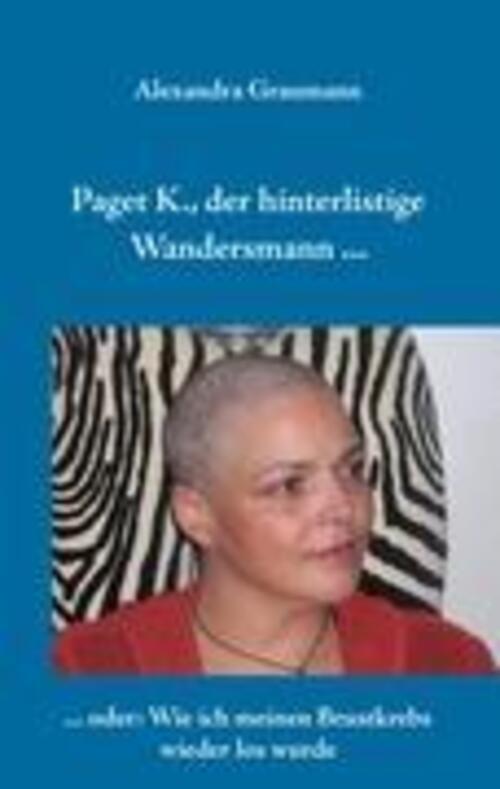 Paget K., Der Hinterlistige Wandersmann ... Alexandra Graumann
